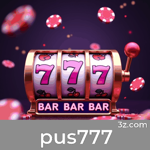 pus777: Seu Destino para Cassino Premiado e Pagamentos Rápidos