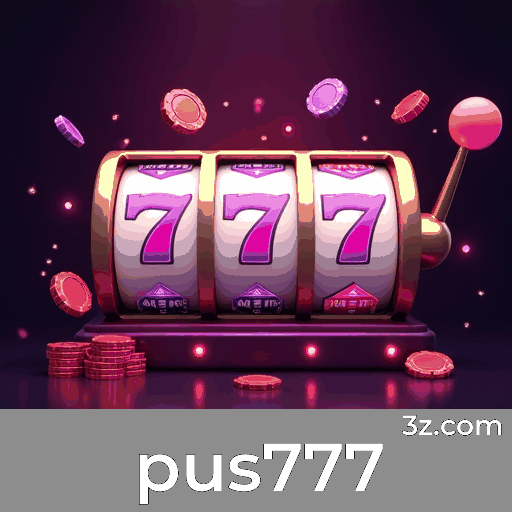 pus777: Seu Destino para Cassino Premiado e Pagamentos Rápidos